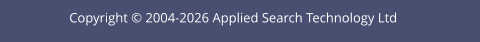 Copyright © 2004-2026 Applied Search Technology Ltd